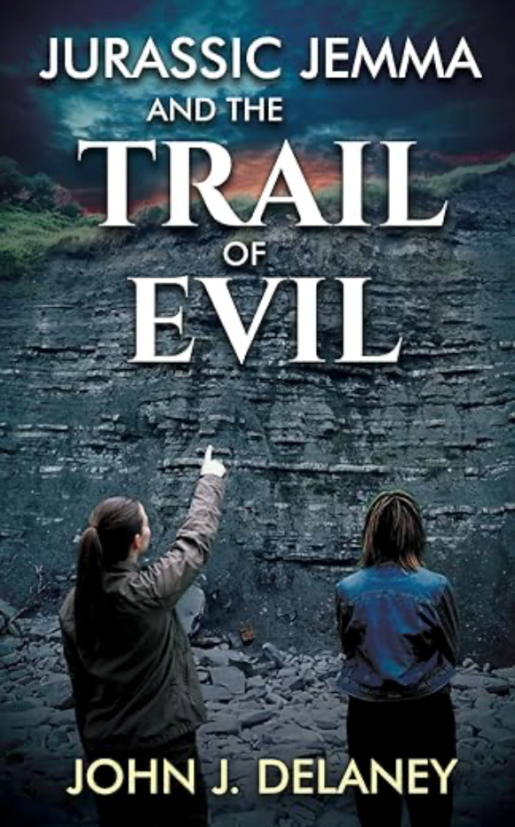 Jurassic Jemma and the Trail of Evil by John J. Delaney