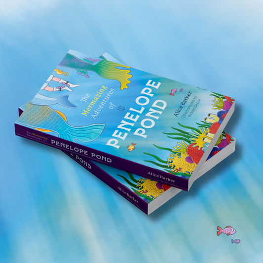 The Mermazing Adventures of Penelope Pond by Alice Barker