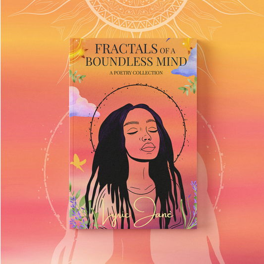 Fractals of A Boundless Mind by Lyric Janè