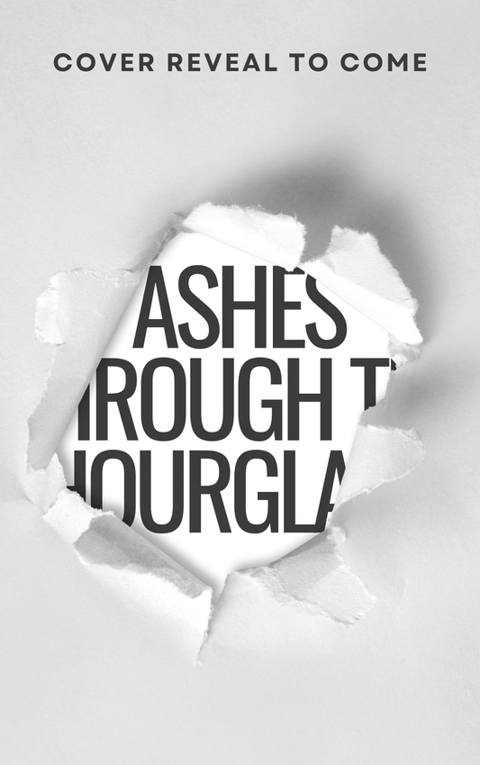 Ashes Through the Hourglass by Danny Lenihan