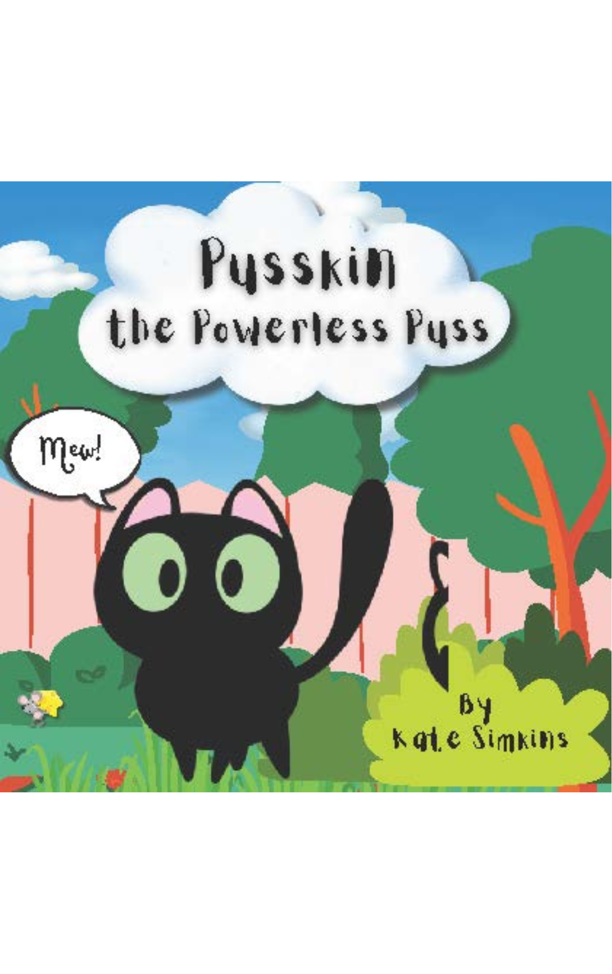 Pusskin the Powerless Puss by Kate Simkins