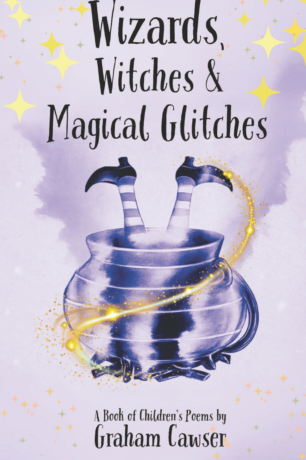 Our Books: Wizards & Witches by Graham Cawser book cover